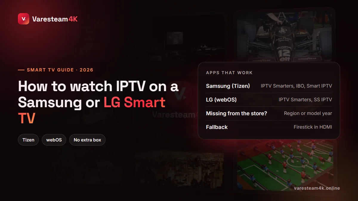IPTV apps on Samsung and LG smart TVs